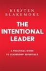 Kirsten Blakemore, Sue Blakemore - The Intentional Leader