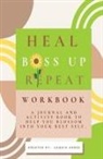 Jaquia Abreu, Tbd, Jaquia Abreu, Caroleen Smiley - Heal. Boss Up. Repeat