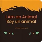 Alfredo Soderguit - I Am An Animal / Soy Un Animal