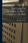 University of Toronto - The Varsity, October 12, 1904 - March 24, 1905; 24