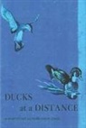 Bob Hines - Ducks at a Distance: A Waterfowl Identification Guide
