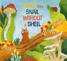 Harriet Alida Lye, Rosa Rankin-Gee, Andrea Blinick - Serge the Snail Without a Shell