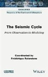 Frederique Rolandone - The Seismic Cycle