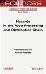 Nabila Haddad, Nabila Haddad - Hazards in the Food Processing and Distribution Chain