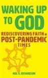Neil G. Richardson - Waking Up to God