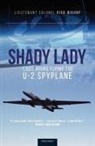 Rick Bishop, Rick (Author) Bishop, Lt Col Rick Bishop (Ret ). - Shady Lady
