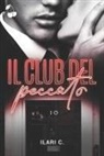 Ilari C, Cherry Publishing - Il club del peccato
