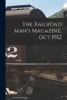 Anonymous - The Railroad Man's Magazine, Oct 1912