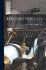 Anonymous - Electric Vehicles; v. 3 no. 5-12 May-Dec. 1913