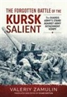 Valeriy Zamulin, Stuart Britton - The Forgotten Battle of the Kursk Salient