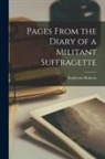 Katherine Roberts - Pages From the Diary of a Militant Suffragette