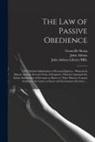 Granville Sharp, John Adams, John Adams Library (Boston Public Lib - The Law of Passive Obedience: or Christian Submission to Personal Injuries: Wherein is Shewn, That the Several Texts of Scripture, Which Command the