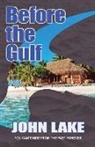 John Lake - Before the Gulf