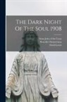 David Lewis, Benedict Zimmerman, Saint John Of The Cross - The Dark Night Of The Soul 1908