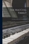 Unknown - The MacColl Family: Genealogy and Record of Family Reunions