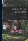 Sierra Club - Sierra Club Bulletin; v.12 (1924)
