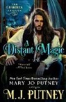 M. J. Putney, Mary Jo Putney - A Distant Magic