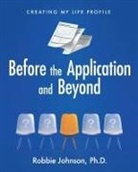 Robbie Johnson - Before the Application and Beyond