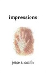 Jesse S. Smith - impressions