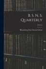 Bloomsburg State Normal School - B. S. N. S. Quarterly; 1913/14