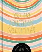 Danielle Leduc McQueen, Jessica Phoenix - You Are Something Spectacular: A Friendship Fill-In Gift Book