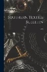 Anonymous - Southern Textile Bulletin; 1919