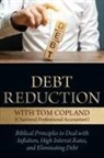 Tom Copland, Tom Copland - Debt Reduction