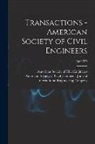 American Society of Civil Engineers, International Engineering Congress (1 - Transactions - American Society of Civil Engineers; Apr 1874