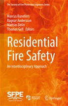 Ragnar Andersson, Mattias Delin, Mattias Delin et al, Thomas Gell, Marcus Runefors - Residential Fire Safety