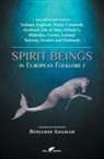 Benjamin Adamah - Spirit Beings in European Folklore 1