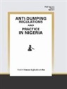 Violet Aigbokhaevbo - Anti-Dumping Regulations and Practice in Nigeria