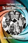 James L. Neibaur, Gary Schneeberger - From Connery to Craig
