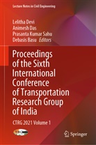 Debasis Basu, Animesh Das, Lelitha Devi, Prasanta Kumar Sahu et al, Prasanta Kumar Sahu - Proceedings of the Sixth International Conference of Transportation Research Group of India