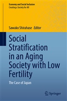 Sawako Shirahase - Social Stratification in an Aging Society with Low Fertility