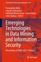 Abhishek Bhattacharya, Abhishek Bhattacharya et al, Satyajit Chakrabarti, Paramartha Dutta, Soumi Dutta, Celia Shahnaz - Emerging Technologies in Data Mining and Information Security