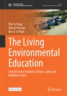 Wei-Ta Fang, Arba'at Hassan, Ben A LePage, Ben A. LePage - The Living Environmental Education