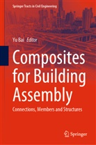 Yu Bai - Composites for Building Assembly
