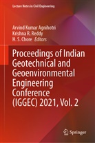 Arvind Kumar Agnihotri, H. S. Chore, Krishna R Reddy, Krishna R. Reddy, H S Chore - Proceedings of Indian Geotechnical and Geoenvironmental Engineering Conference (IGGEC) 2021, Vol. 2