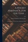 American Almanac Collection (Library of - A Pocket Almanack, for the Year ...: Calculated for the Use of the State of Massachusetts-Bay; 1833