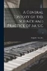 John Hawkins - A General History of the Science and Practice of Music; 4