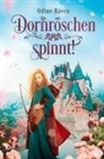 Odine Raven - Dornröschen spinnt!