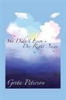 Greta Peterson - She Didn't Even Die Right Away