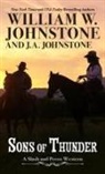 J. A. Johnstone, William W. Johnstone - Sons of Thunder