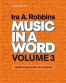 Ira A. Robbins - Music in a Word Volume 3