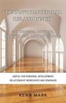 Kenn Mark - Transformational Relationship - for Singles, Couples, Parents and Church Groups