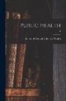 Society of Medical Officers of Health - Public Health; 8