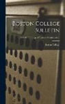 Boston College - Boston College Bulletin; 1952/1953: College of Business Administration