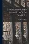 Henry Calderwood - Evolution And Mans Place In Nature