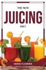 Derek Flammer - THE NEW JUICING DIET