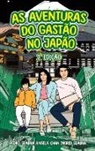 Angela Chan, Ingrid Seabra, Pedro Seabra - As Aventuras Do Gastão No Japão 2a Edição